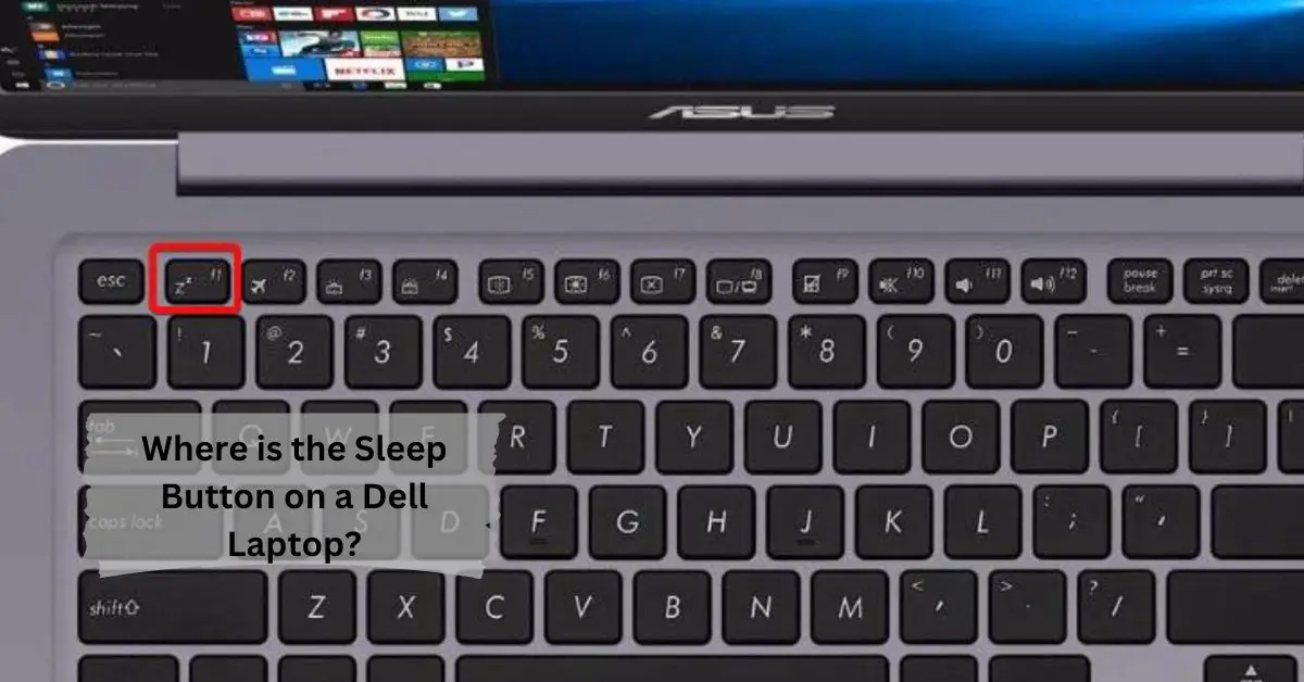 Where is the Sleep Button on a Dell Laptop