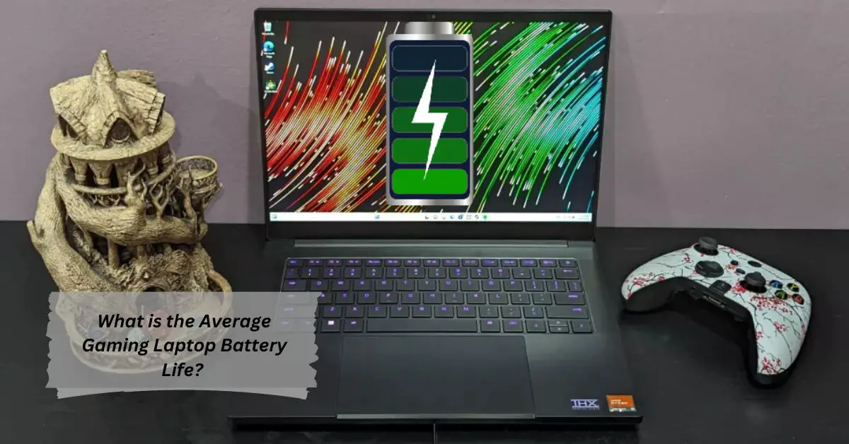 What is the Average Gaming Laptop Battery Life - The Ultimate Guide!