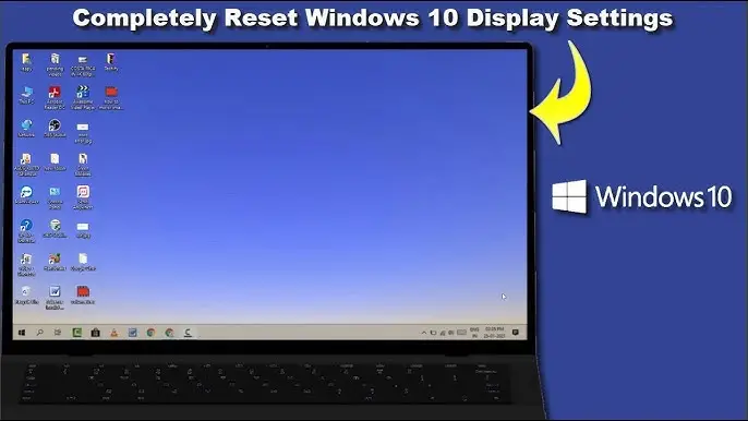 How to Reset Display Settings on Windows - Read it!