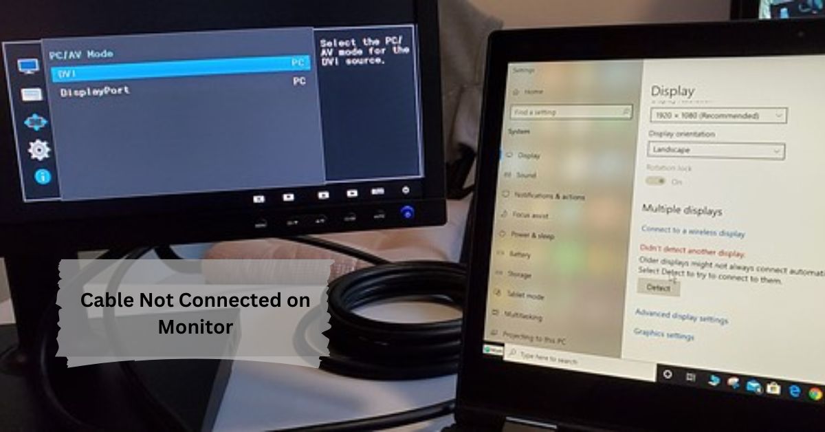 Cable Not Connected on Monitor