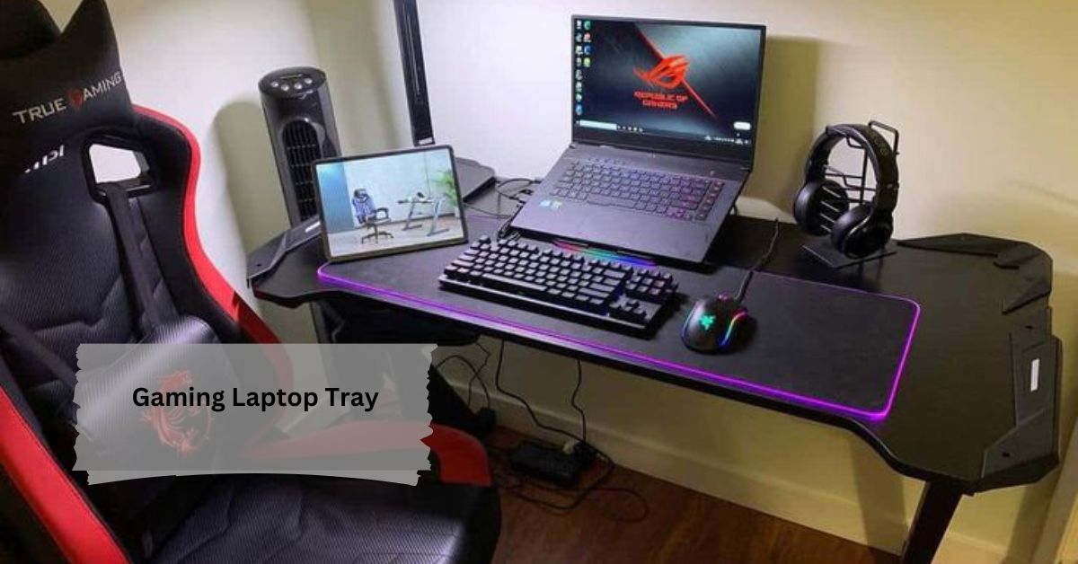 Gaming Laptop Tray