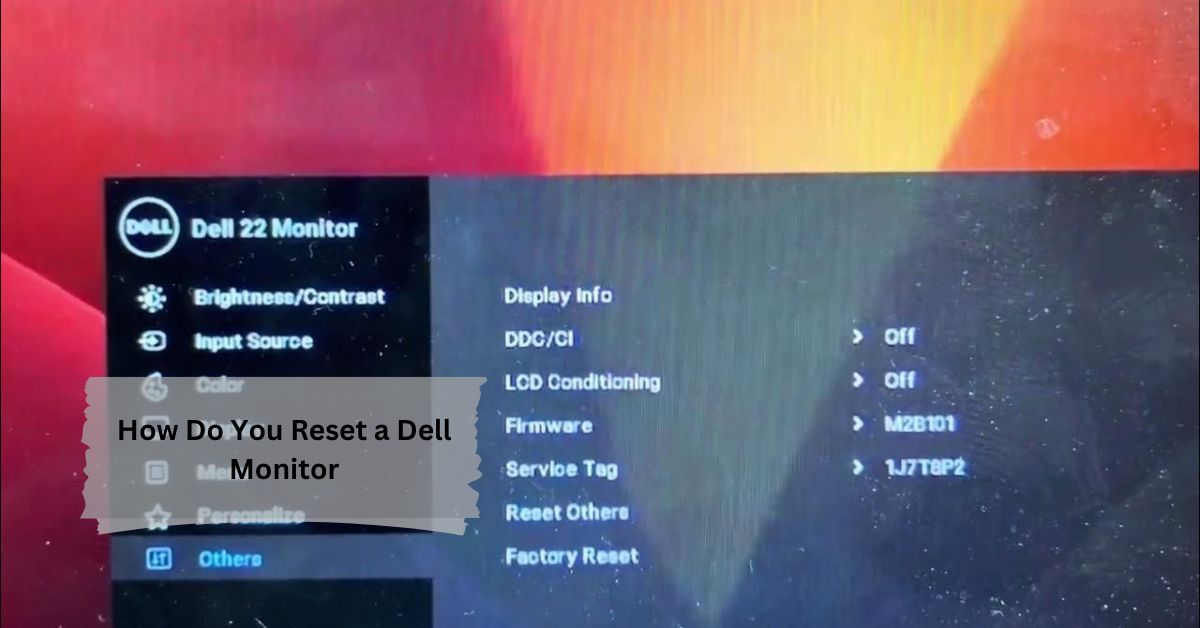 How Do You Reset a Dell Monitor