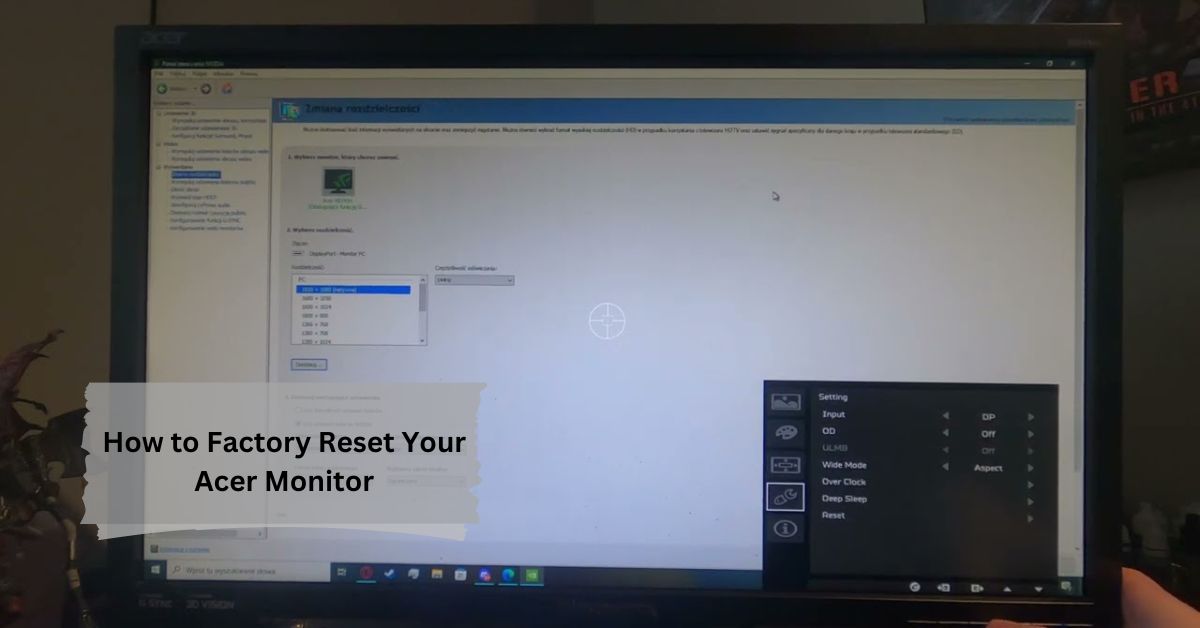 How to Factory Reset Your Acer Monitor