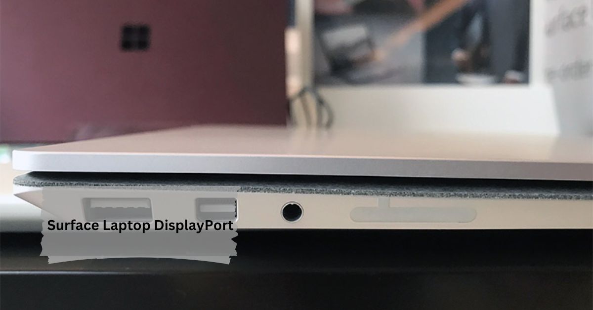 Surface Laptop DisplayPort